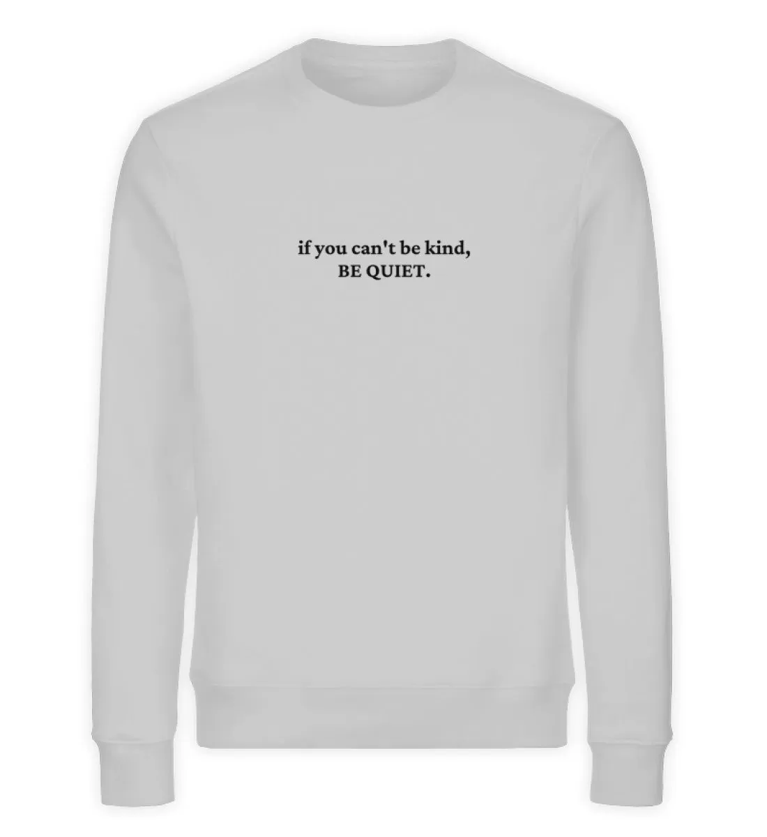 Be kind Bio Sweatshirt Unisex