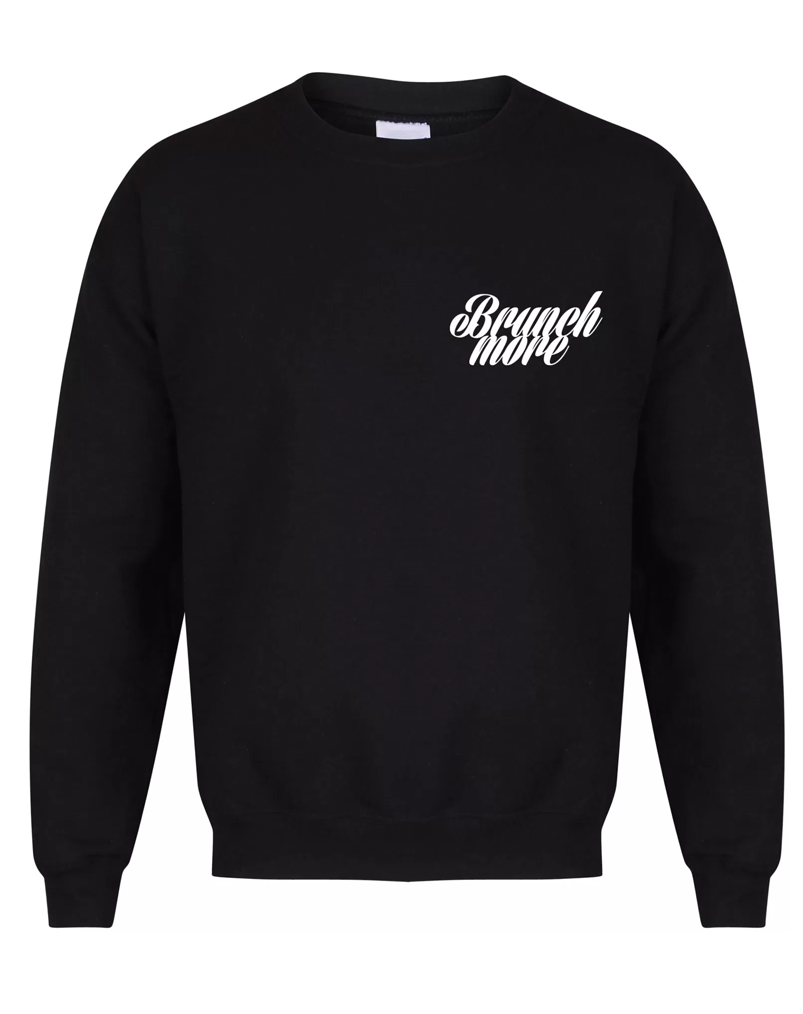 Brunch More - Unisex Fit Sweater