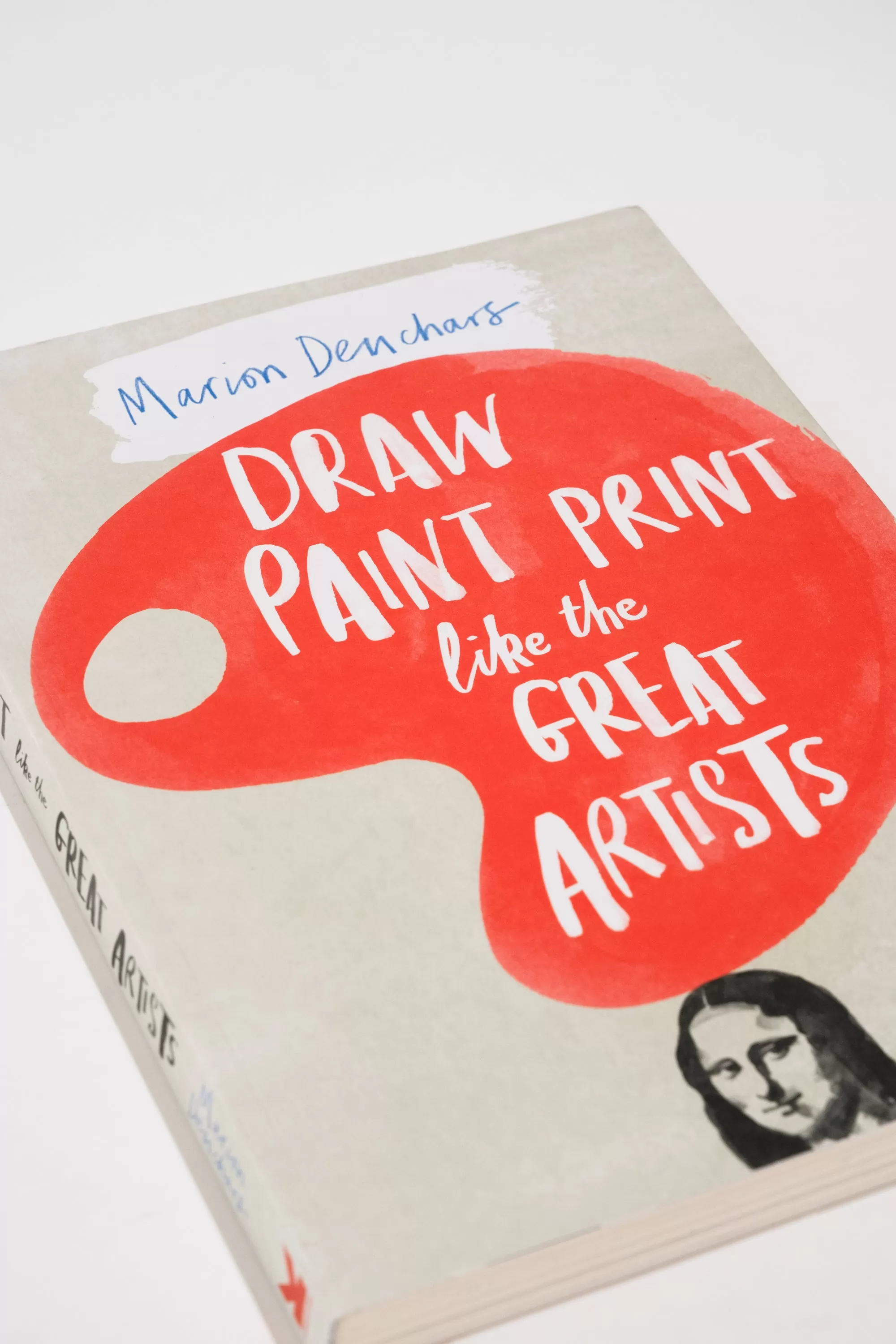 Draw, Paint, Print Like Great Artists