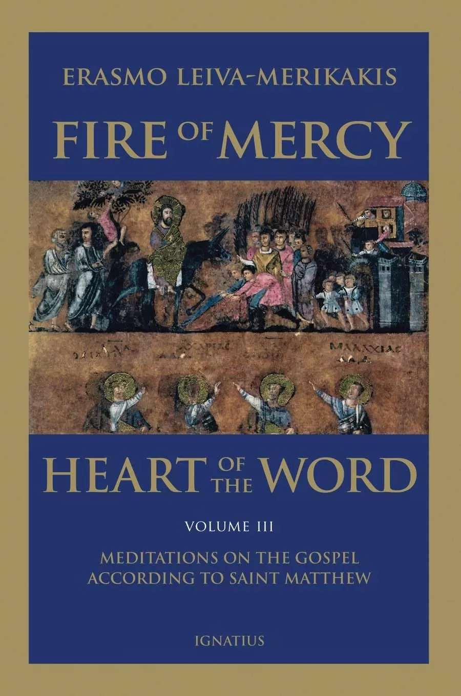 fire of mercy vol. 3